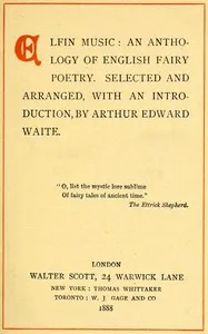 Elfin music : $b An anthology of English fairy poetry — Anonymous cover