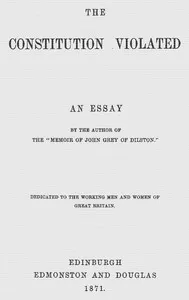 The constitution violated : $b An essay — Josephine Elizabeth Grey Butler cover