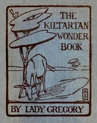 The Kiltartan wonder book — Lady Gregory cover
