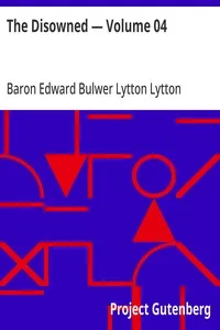 The Disowned — Volume 04 — Edward Bulwer Lytton, Baron Lytton cover