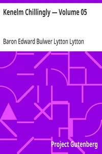 Kenelm Chillingly — Volume 05 — Edward Bulwer Lytton, Baron Lytton cover