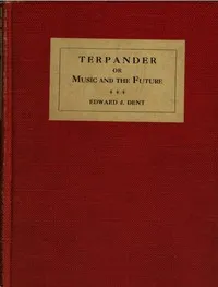 Terpander; or, Music and the future cover