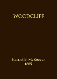 Woodcliff — Harriet B. (Harriet Burn) McKeever cover