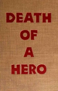 Death of a hero : $b a novel — Richard Aldington cover