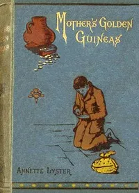 Mother's golden guineas cover
