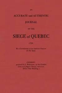 An accurate and authentic journal of the siege of Quebec, 1759 cover