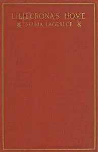 Liliecrona's home — Selma Lagerlöf cover