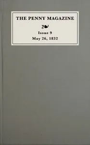 The penny magazine of the Society for the Diffusion of Useful Knowledge, issue 9, May 26, 1832 cover