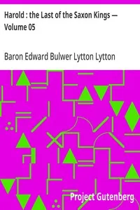 Harold : the Last of the Saxon Kings — Volume 05 — Edward Bulwer Lytton, Baron Lytton cover