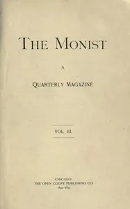 The Monist, Vol. 3, 1892-1893 : $b A quarterly magazine — Various cover