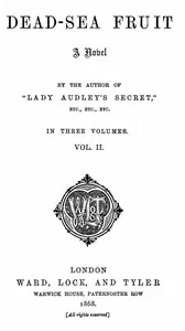 Dead-sea fruit, Vol. 2 (of 3) — M. E. (Mary Elizabeth) Braddon cover