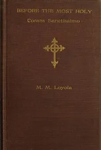 Before the Most Holy = $b (Coram Sanctissimo) cover