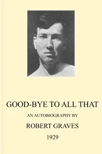 Good-bye to all that : $b An autobiography — Robert Graves cover