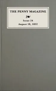 The penny magazine of the Society for the Diffusion of Useful Knowledge, issue 24, August 18, 1832 cover