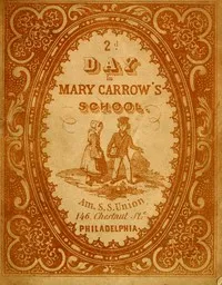 A second day in Mary Carrow's school — Anonymous cover