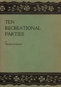 Ten recreational parties — Helen Durham cover