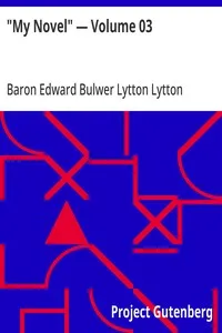 "My Novel" — Volume 03 — Edward Bulwer Lytton, Baron Lytton cover