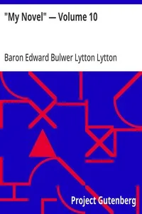 "My Novel" — Volume 10 — Edward Bulwer Lytton, Baron Lytton cover
