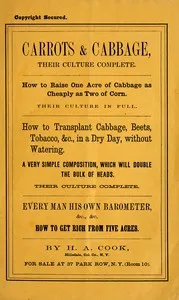 Ten years' experience in raising carrots and cabbage — H. A. (Henry A.) Cook cover