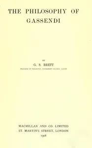 The philosophy of Gassendi — George Sidney Brett cover