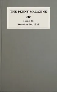 The penny magazine of the Society for the Diffusion of Useful Knowledge, issue 35, October 20, 1832 — Anonymous cover
