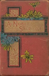 A noble sacrifice — Emily Grace Harding cover