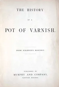 The history of a pot of varnish — Anonymous cover