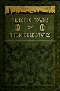 Historic towns of the middle states — Anonymous cover