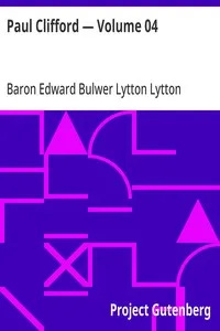 Paul Clifford — Volume 04 — Edward Bulwer Lytton, Baron Lytton cover