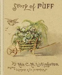 The story of Puff — C. M., Mrs. Livingston cover