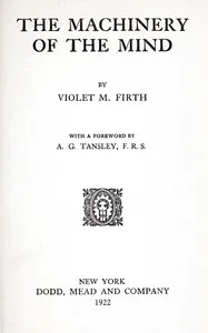 The machinery of the mind — Violet M. (Violet Mary) Firth cover