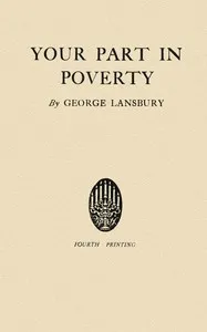 Your part in poverty — George Lansbury cover