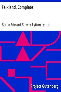 Falkland, Complete — Edward Bulwer Lytton, Baron Lytton cover