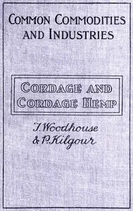 Cordage and cordage hemp and fibres — Thomas Woodhouse cover