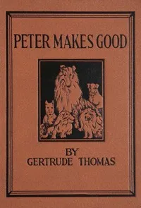 Peter makes good, and stories of other dogs cover