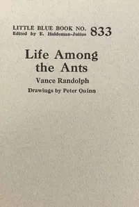 Life among the ants — Vance Randolph cover