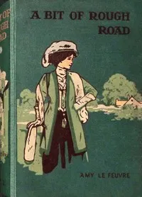 A bit of rough road — Amy Le Feuvre cover