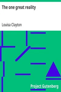 The one great reality — Louisa Clayton cover