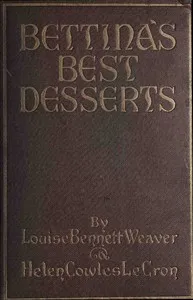 Bettina's best desserts — Louise Bennett Weaver cover