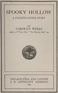 Spooky Hollow : $b A Fleming Stone story — Carolyn Wells cover