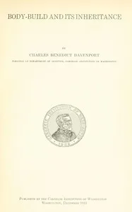 Body-build and its inheritance — Charles Benedict Davenport cover