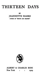 Thirteen days — Jeannette Augustus Marks cover