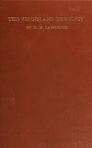 The virgin and the gipsy — D. H. (David Herbert) Lawrence cover