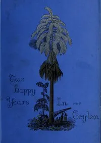 Two happy years in Ceylon cover
