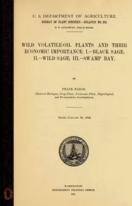 Wild volatile-oil plants and their economic importance: I.—Black sage; II.—Wild sage; III.—Swamp bay — Frank Rabak cover
