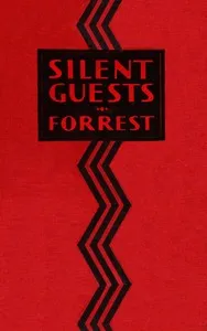 Silent guests — A. E. (Alfred Edgar) Forrest cover