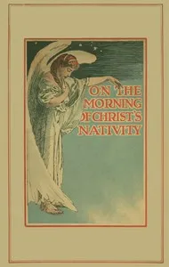 On the morning of Christ's nativity : $b an ode — John Milton cover