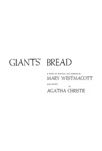 Giants' bread : $b A novel of romance and suspense — Agatha Christie cover