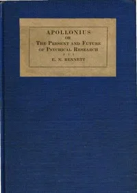 Apollonius : $b or, The present and future of psychical research — E. N. (Ernest Nathaniel), Sir Bennett cover