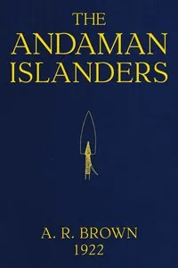The Andaman Islanders: A study in social anthropology — A. R. (Alfred Reginald) Radcliffe-Brown cover